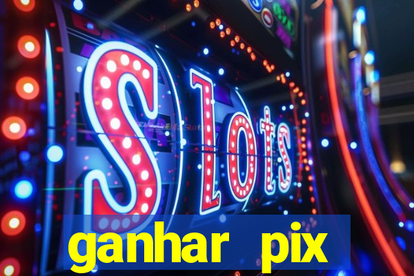 ganhar pix respondendo pesquisas